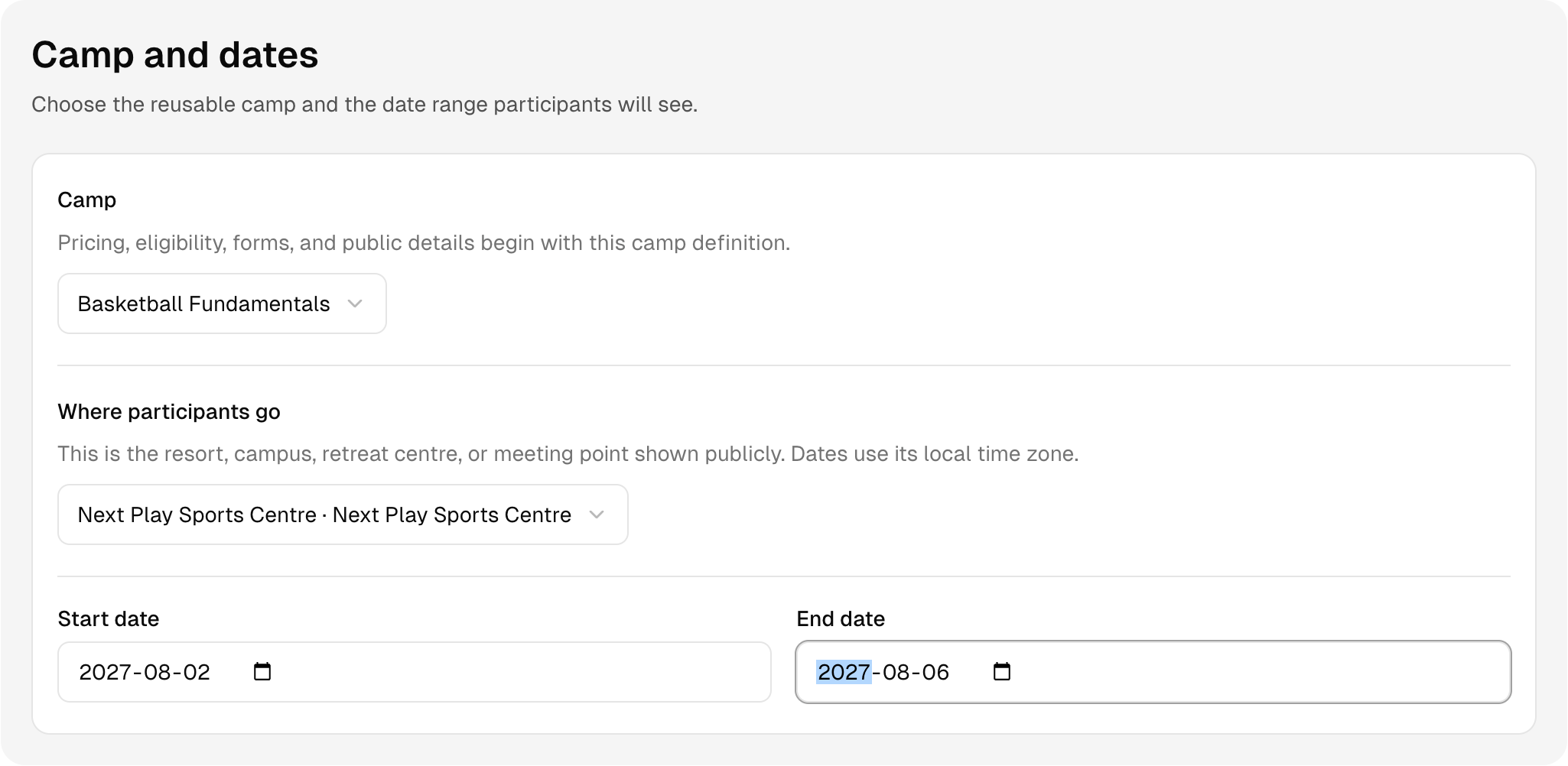The camp and dates panel with Basketball Fundamentals selected, including the public venue and date range. These dates are an unsaved practice run.